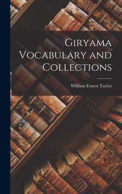 Giryama Vocabulary and Collections - Taylor, William Ernest