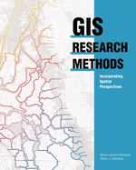 GIS Research Methods: Incorporating Spatial Perspectives