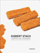 Gisbert Stach: Jewellery and Experiment