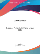 Gita Govinda: Jayadevae Poetae Indici Drama Lyricum (1836)