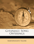 Gitanjali: Song Offerings