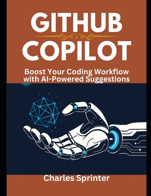 GitHub Copilot: Boost Your Coding Workflow with AI-Powered Suggestions - Sprinter, Charles