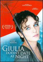 Giulia Doesn't Date at Night - Giuseppe Piccioni