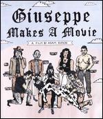 Giuseppe Makes a Movie