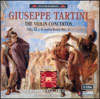 Giuseppe Tartini: The Violin Concertos, Vol. 12 (In nomine Domini Dei ...) - Carlo Lazari (violin); Federico Guglielmo (violin); Giovanni Guglielmo (violin); L'Arte dell'Arco