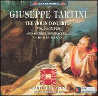 Giuseppe Tartini: The Violin Concertos, Vol. 5 (Non sospirar, non piangere) - Carlo Lazari (violin); Federico Guglielmo (violin); Giovanni Guglielmo (violin); L'Arte dell'Arco