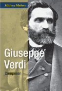 Giuseppe Verdi: Composer