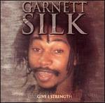 Give I Strength - Garnett Silk