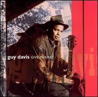 Give in Kind - Guy Davis