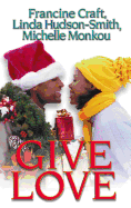 Give Love: An Anthology