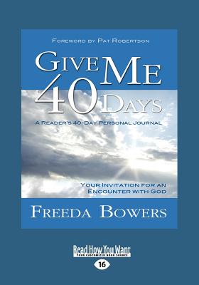 Give Me 40 Days - Bowers, Freeda
