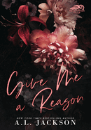 Give Me A Reason (Hardcover Edition)