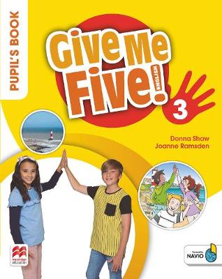 Give Me Five! Level 3 Pupil's Book Pack - Shaw, Donna, and Ramsden, Joanne, and Sved, Rob