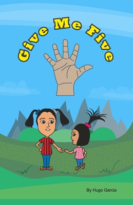 Give Me Five - Garcia, Hugo