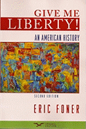 Give Me Liberty!: An American History