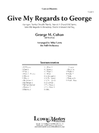 Give My Regards to George: Conductor Score