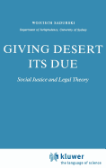 Giving Desert Its Due: Social Justice and Legal Theory