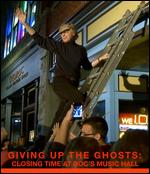 Giving Up the Ghosts: Closing Time at Doc's Music [Blu-ray] - Robert Mugge