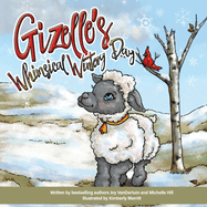 Gizelle's Whimsical Wintery Day