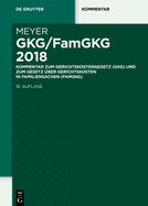 Gkg/Famgkg 2018: Kommentar Zum Gerichtskostengesetz (Gkg) Und Zum Gesetz ber Gerichtskosten in Familiensachen (Famgkg)