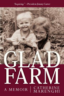 Glad Farm: A Memoir - Marenghi, Catherine