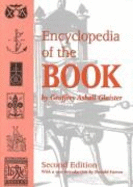 Glaister's Encyclopedia of the Book - Farren, Donald (Introduction by), and Glaister, Geoffrey