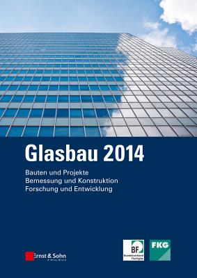 Glasbau 2014 - Weller, Bernhard