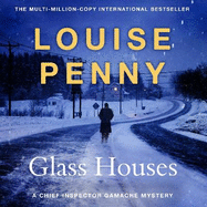 Glass Houses: (A Chief Inspector Gamache Mystery Book 13)