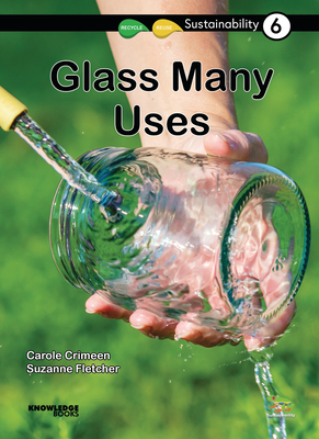 Glass -- Many Uses: Book 6 - Crimeen, Carole, and Fletcher, Suzanne
