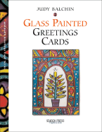 Glass Painted Greetings Cards