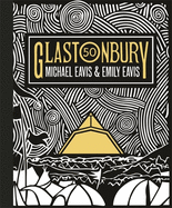 Glastonbury 50: The Official Celebration of the World's Greatest Festival