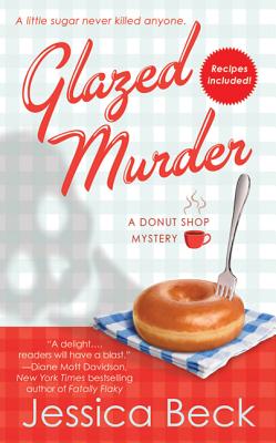 Glazed Murder - Beck, Jessica