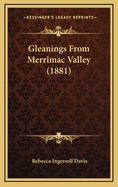 Gleanings from Merrimac Valley (1881)