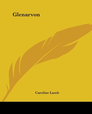 Glenarvon - Lamb, Caroline