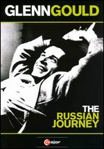 Glenn Gould: Russian Journey - Yosif Feyginberg