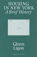 Glenn Ligon: Housing in New York: A Brief History