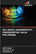 Gli Ausili Diagnostici Parodontali Alla Poltrona