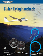 Glider Flying Handbook: FAA-H-8083-13a