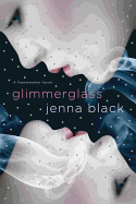 Glimmerglass: A Faeriewalker Novel
