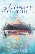 Glimmers of You: A Lost & Found Special Edition