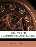 Glimpses of Scandinavia and Russia