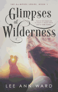 Glimpses of Wilderness