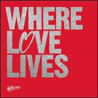 Glitterbox: Where Love Lives - Simon Dunmore & Seamus Haji