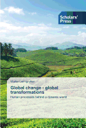 Global Change - Global Transformations