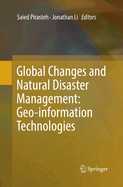 Global Changes and Natural Disaster Management: Geo-Information Technologies