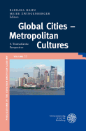 Global Cities - Metropolitan Cultures: A Transatlantic Perspective