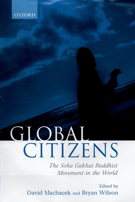 Global Citizens - Machacek, David (Editor), and Wilson, Bryan (Editor)