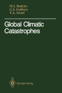 Global Climatic Catastrophes