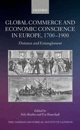 Global Commerce and Economic Conscience in Europe, 1700-1900: Distance and Entanglement
