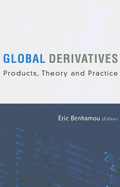 Global Derivatives: Products, Theory and Practice